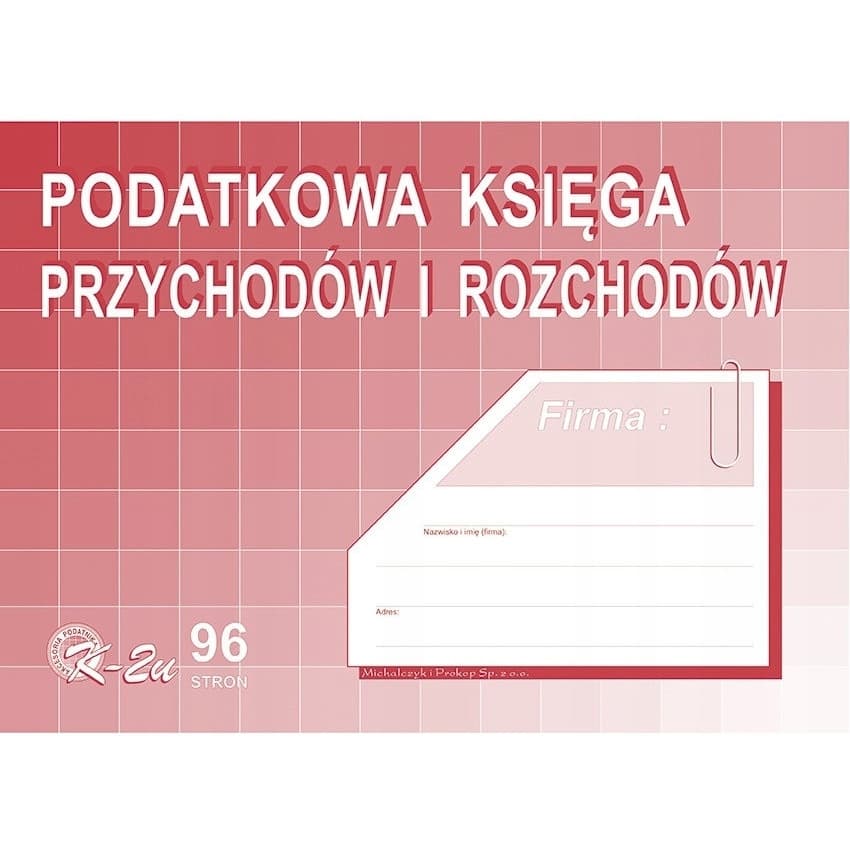 K-2U Podatkowa księga przychodów i rozchodów A4 offset (aktualny do końca 2025) MICHALCZYKiPROKOP