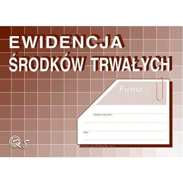 K-8 Ewidencja środków trwałych A5 (aktualny do końca 2025) Michalczyk i Prokop