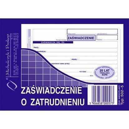 502-5 Zaświadczenie o zatrudnieniu A6 80kartek Michalczyk i Prokop